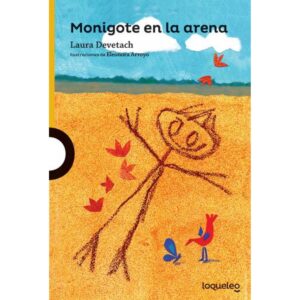 Monigote En La Arena - Loqueleo Amarilla