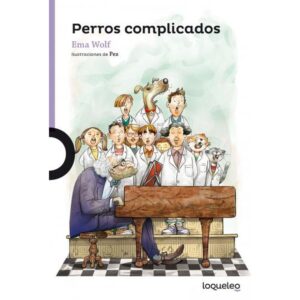 Perros Complicados - Loqueleo Morada