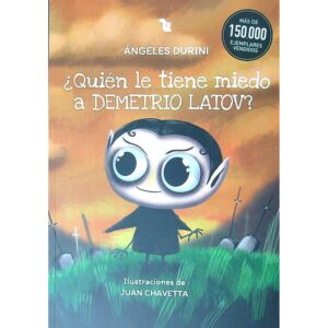 Quien Le Tiene Miedo A Demetrio Latov? - Angeles Durini